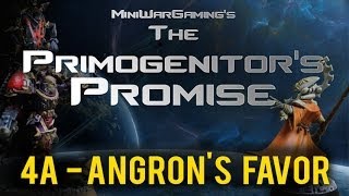 Angrons Favor Mission 4a Primogenitors Promise 40k Narrative Campaign [upl. by Yks]