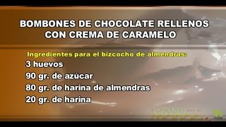 Bombones de Chocolate Rellenos con Crema de Caramelo  Juliana Álavarez  La Sartén por el Mango [upl. by Ernestine]