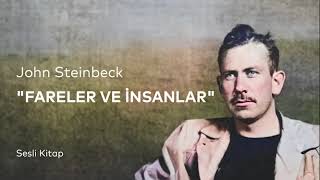 John Steinbeck quotFareler ve İnsanlarquot Tek Parça Sesli Kitap  Seslendiren Nebi Kaya [upl. by Bergwall]