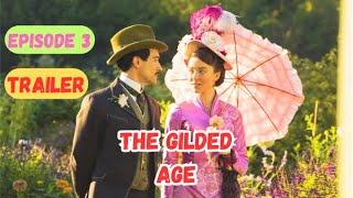 The Gilded Age Season 2 Episode 3 Trailer The Rise and Fall of the Golden Era [upl. by Atoel]