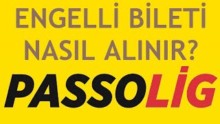 Passolig Engelli Bileti Nasıl Alınır [upl. by Idonna]