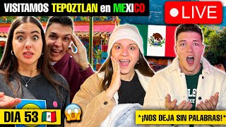 🇲🇽 VISITAMOS ESTE PUEBLO MÁGICO MEXICANO NOS DEJA SIN PALABRAS 😱 en VIVO DIA 53 🇲🇽 [upl. by Quillan421]