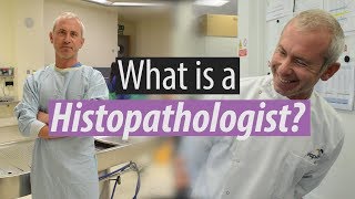 What is a Histopathologist [upl. by Strickland269]