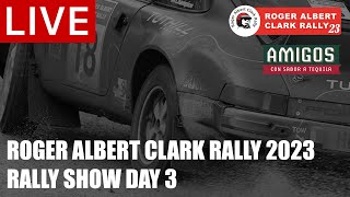 LIVE Roger Albert Clark Rally 2023  Rally Show Day 3 [upl. by Sessilu817]