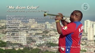 Havana DPrimera  Me Dicen Cuba Official Video [upl. by Aeslek]