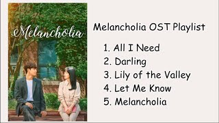 Melancholia OST Playlist KDrama [upl. by Veator]