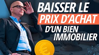 5 Techniques pour BAISSER LE PRIX dun ACHAT IMMOBILIER [upl. by Yendyc764]