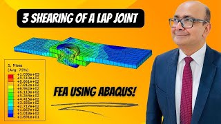 3 Shearing of a LAP JOINT – ABAQUS Tutorial [upl. by Maximilianus]