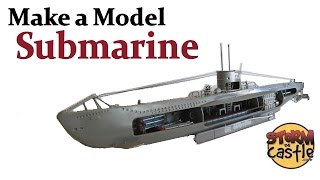 Make a Model Submarine [upl. by Oika]