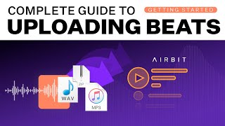 Tutorial for Uploading Beats on Airbit [upl. by Noseimaj]