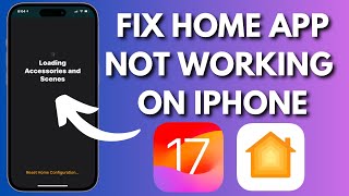 How To Fix Home App Not Working On iPhone After iOS 17 Update [upl. by Kila490]