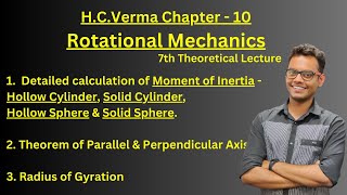 Rotational Mechanics  7th Theoretical Lecture  HCVerma  NCERT  Class 11 rotationalmechanics [upl. by Nollahp313]