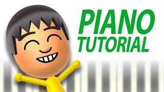 StreetPass Mii Plaza Theme 1  Piano Tutorial [upl. by Meekar]