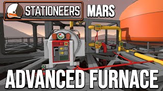 Finally advanced furnace setup  Stationeers Mars Survival  ep 27 [upl. by Yand579]