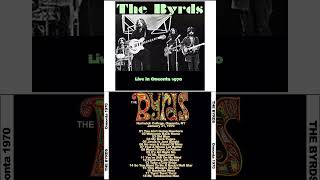 The Byrds  Wasnt Born To Follow  Oneoneta 1970 Live Bootleg [upl. by Eudo]