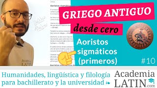 Aoristos sigmáticos tipos y morfología ‹ Curso de griego antiguo desde cero 1022 [upl. by Carlton290]