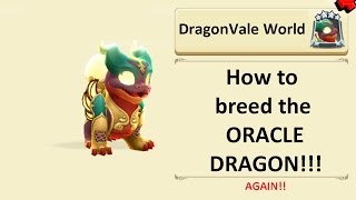 Breeding the Oracle dragon in DragonVale World AGAIN [upl. by Greenebaum372]