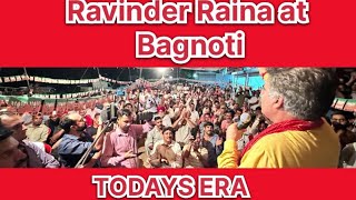 Ravinder Raina pahunche Bagnoti hua zbardast swagat [upl. by Jeni]