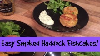 Easy Smoked Haddock Fishcakes [upl. by Aroled669]