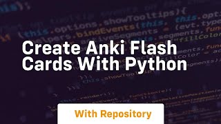 Create anki flash cards with python [upl. by Waldon292]