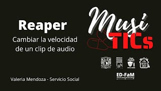 Reaper Cambiar la velocidad de un clip de audio MusiTICs [upl. by Hump]