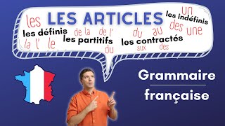 Le guide complet des articles en français  Définis contractés indéfinis partitifs…￼ [upl. by Sane]