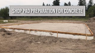 Shop Foundation Preparation for Concrete  Solo Build Project  Montana Living [upl. by Frerichs]