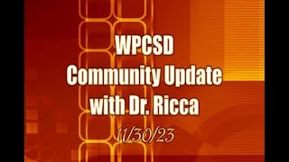 WPCSD Community Update with Dr Ricca – November 30 2023 [upl. by Retse]