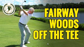 HOW TO HIT A FAIRWAY WOOD OFF THE TEE [upl. by Cairistiona]