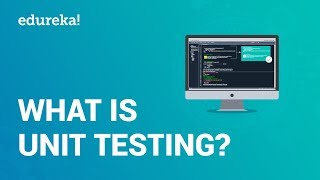 What is Unit Testing  Unit Testing in Java  Software Testing Tutorial  Edureka [upl. by Pen]