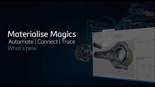 Whats new in Materialise Magics 27  Automate Connect Trace [upl. by Juditha]