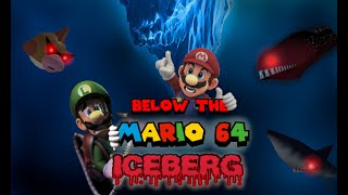 Below the Mario 64 Iceberg [upl. by Elma590]