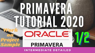 Primavera Tutorial Detailed 12 part [upl. by Silvan86]