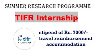 Summer research program  TIFR Internship 2024  Stipend  7000  Travel expense and Accommodation [upl. by Tenaj299]