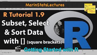 Subsetting SortSelect Data in R with Square Brackets  R Tutorial 19 MarinStatsLectures [upl. by Upali531]