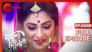 Jamuna Dhaki  Full episode  98  Rubel Das Sweta Bhattacharya  Zee Bangla [upl. by Burhans813]