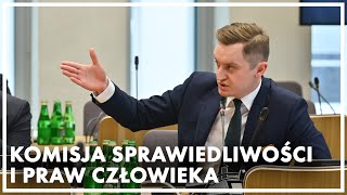 Komisja Sprawiedliwości i Praw Człowieka [upl. by Eydnarb]