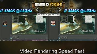 Intel i7 4790K 48Ghz Vs Intel i7 5930K 45GHz Video Rendering Test [upl. by Iznik375]