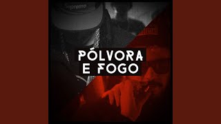 Pólvora e Fogo [upl. by Emilie]