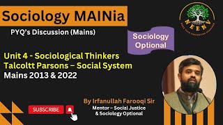 Talcott Parsons  Social System  PYQ 2013 amp 2022  Sociology Optional MAINia  Irfan Sir  NeenvIAS [upl. by Buchbinder]