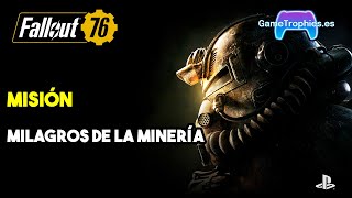 Fallout 76  Misión Milagros de la minería [upl. by Belmonte]