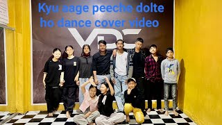 Kyu aage peeche dolte hoDance cover videopresented by versatile dance centre itahari12 khanar 💗 [upl. by Alrich]