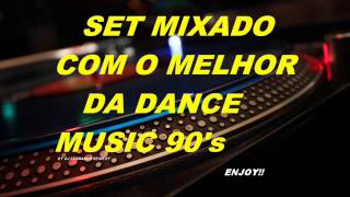 SET DANCE ANOS 90 [upl. by Labanna369]