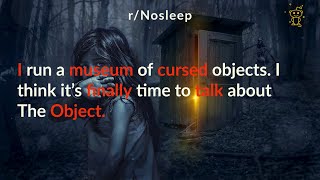 I run a museum of cursed objects I think its finally time to talk about The Object RedditINC [upl. by Laenaj]