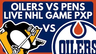 EDMONTON OILERS VS PITTSBURGH PENGUINS LIVE GAME STREAM  Oilers vs Pens Live NHL Commentary [upl. by Ecinreb]