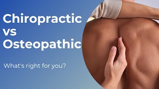 Chiropractic vs Osteopathic Treatments [upl. by Nellir21]