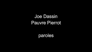 Joe DassinPauvre Pierrotparoles [upl. by Ulric]