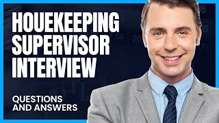 HOUSEKEEPING SUPERVISOR  INTERVIEW QUESTIONS ANS ANSWERS [upl. by Breen688]