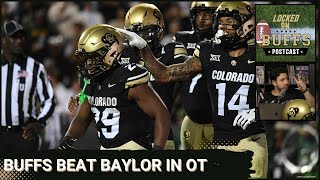 Locked On Buffs POSTCAST Colorado STUNS Baylor in overtime [upl. by Meier]