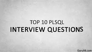 Top 10 PLSQL Interview Questions with Their Answers [upl. by Owain962]